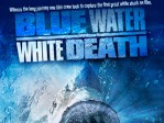 Blue Water, White Death