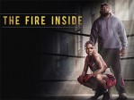 Fire Inside, The Trailer