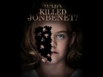 Who Killed JonBenet?