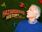 Hazardous History with Henry Winkler S01 Ep02