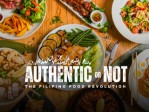 Authentic Or Not/Filipino Food Revolution