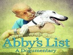 Abby's List, A Dogumentary
